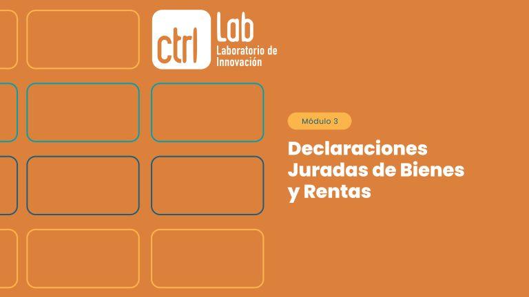 Módulo 03 — Declaraciones Juradas de Bienes y Rentas