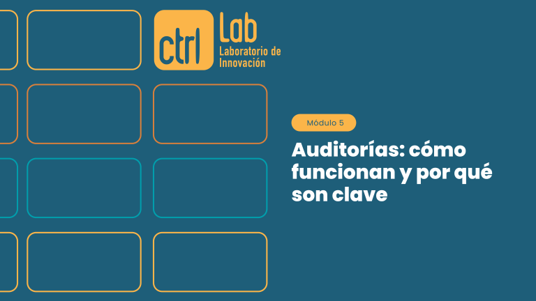 Módulo 05 — Auditorías: cómo funcionan y por qué son clave