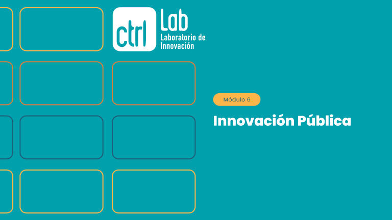 Módulo 06 — Innovación Pública